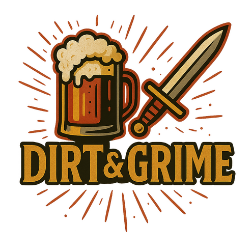 Dirt &amp; Grime